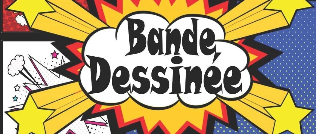 La bande dessinée (BD)